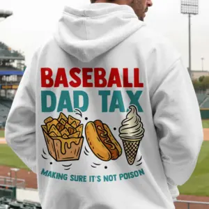 Home baseball dad tax white dad baseball hoodie